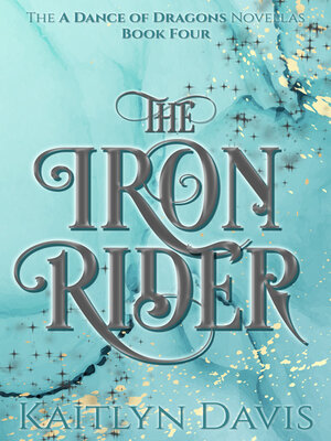 cover image of The Iron Rider (A Dance of Dragons #3.5)